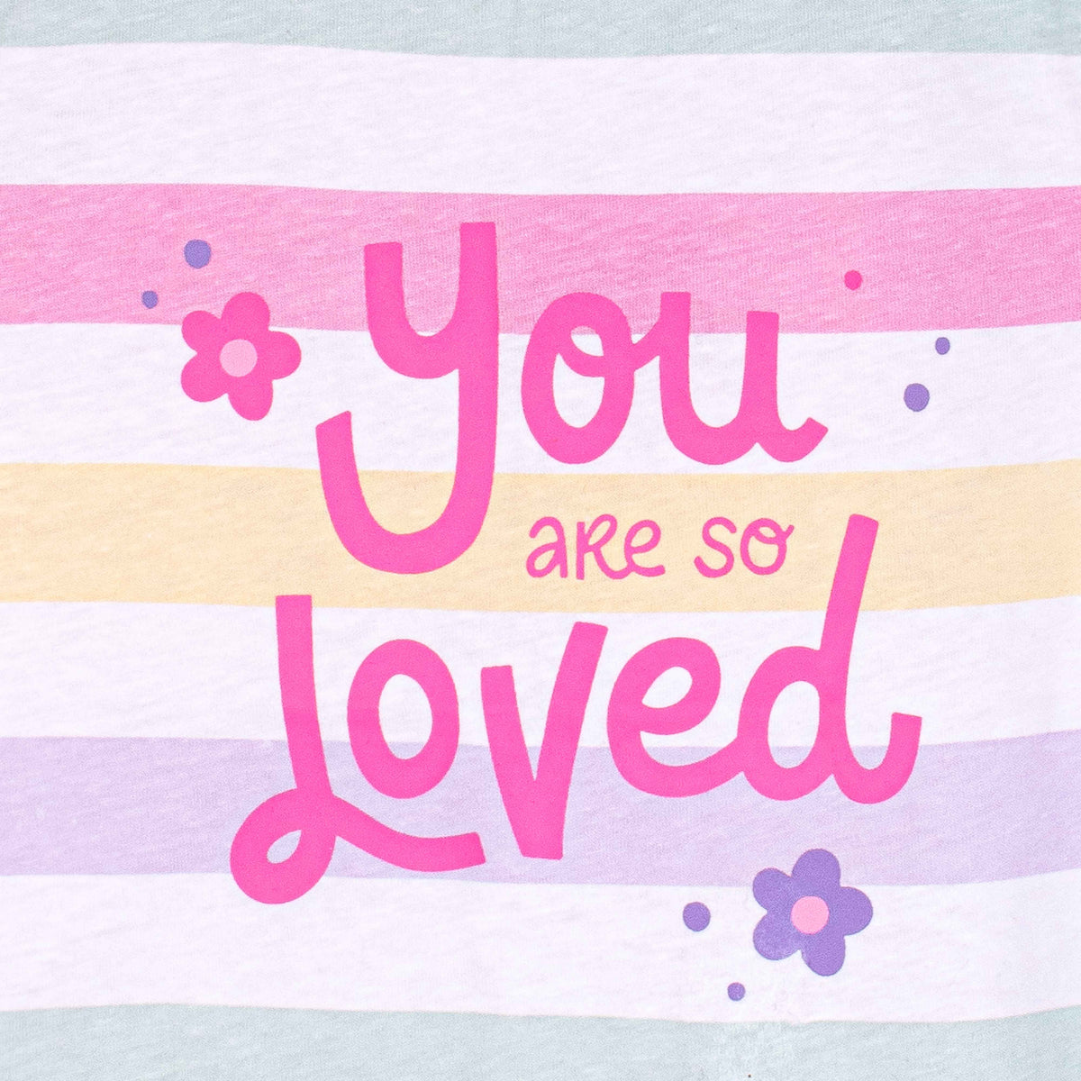 Girl T-Shirt You Are So Loved